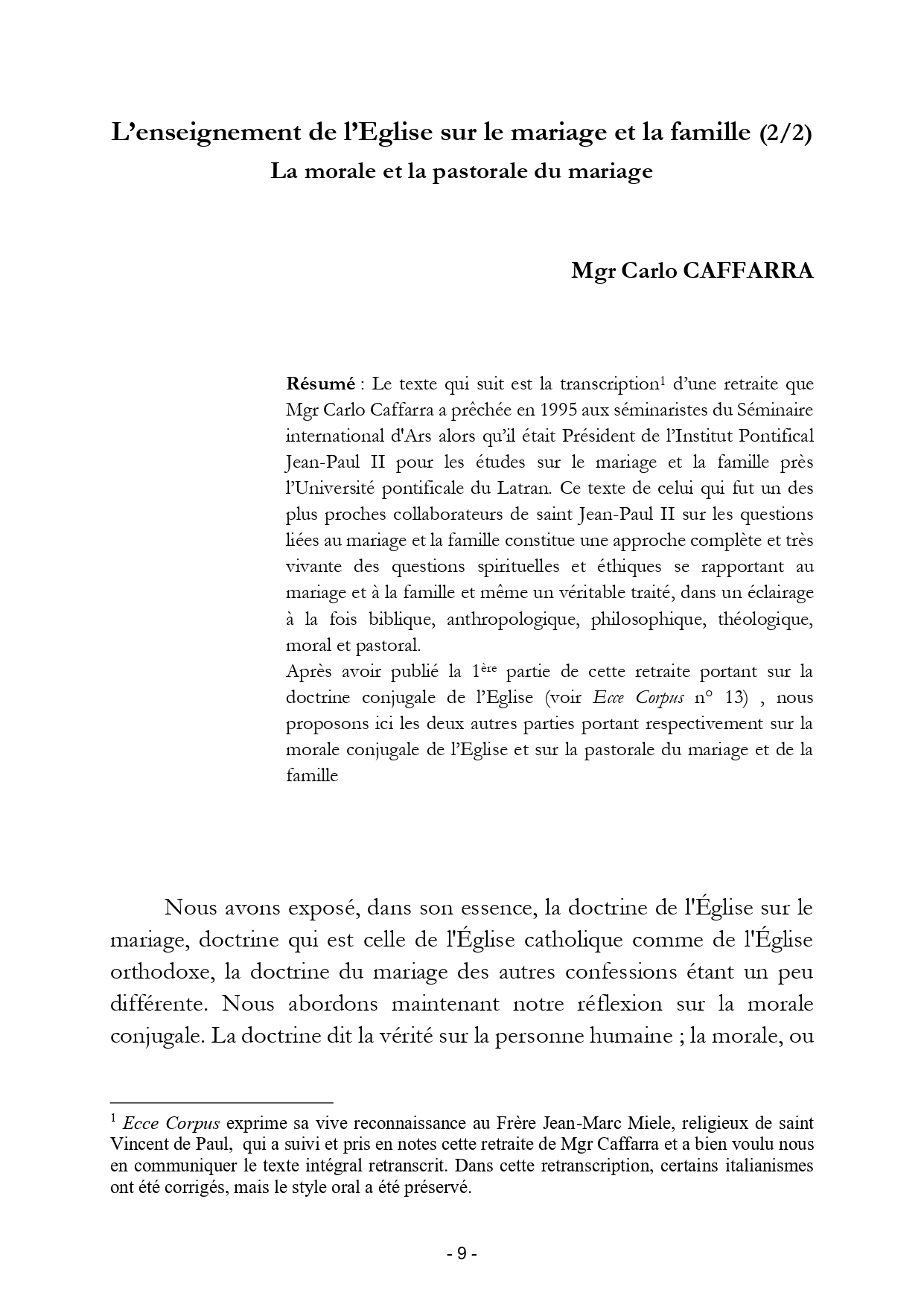 L’enseignement de l’Eglise sur le mariage et la famille (2/2) La morale et la pastorale du mariage